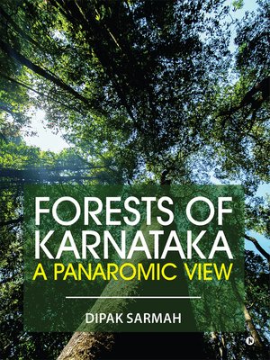 cover image of Forests of Karnataka - A Panaromic View